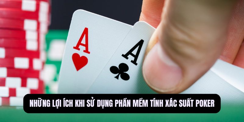 Phần mềm tính xác suất Poker