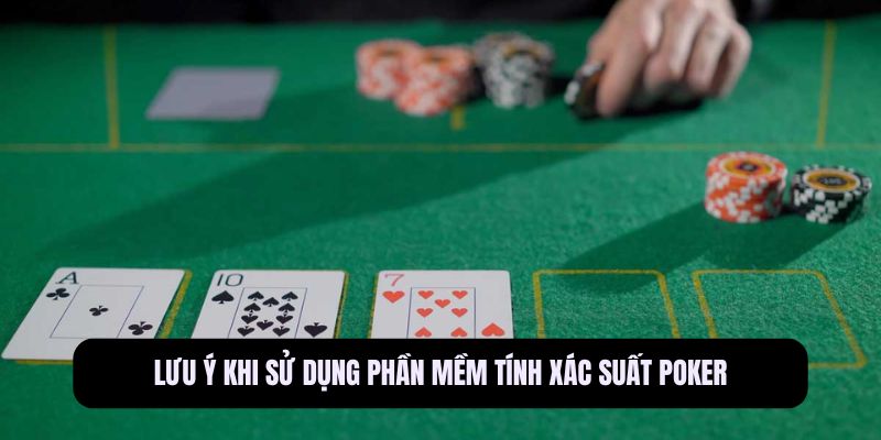 Phần mềm tính xác suất Poker